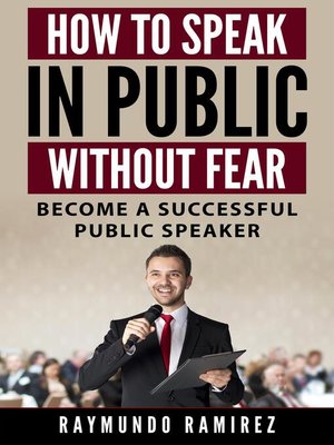 cover image of HOW TO SPEAK IN PUBLIC WITHOUT FEAR